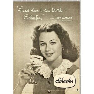 Schaefer Beer "Hedy Lamarr: 1st Beer I Ever Tasted" Vintage Print Ad 1940-50's